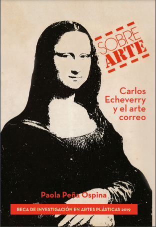 Imagen de apoyo de  Sobre arte: Carlos Echeverry y el arte correo